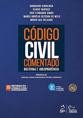 Código Civil Comentado – Doutrina e Jurisprudência 6ª Edição 2025