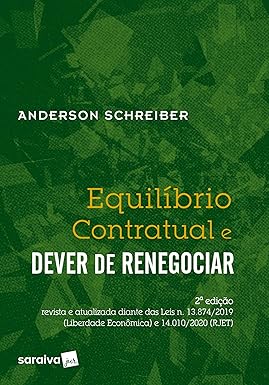 Equilíbrio Contratual e Dever de Renegociar – 2ª Edição 2020